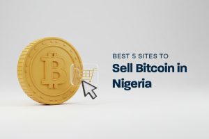 Sell Bitcoin in Nigeria